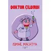 Doktor Çıldırdı - İsmail Malatya - Sokak Kitapları Yayınları