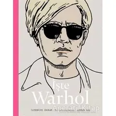 İşte Warhol - Catherine Ingram - Hep Kitap