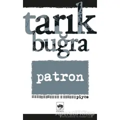 Patron - Tarık Buğra - Ötüken Neşriyat