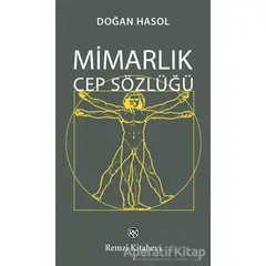 Mimarlık Cep Sözlüğü - Doğan Hasol - Remzi Kitabevi