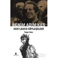 Benim Adım Kes - Tolga Yalur - Agora Kitaplığı