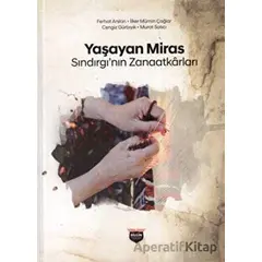 Yaşayan Miras - Murat Satıcı - Bilgin Kültür Sanat Yayınları