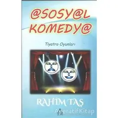 Sosyal Komedya - Rahim Taş - Sonçağ Yayınları