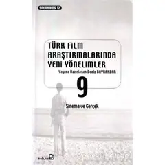 Türk Film Araştırmalarında Yeni Yönelimler 9 - Deniz Bayrakdar - Bağlam Yayınları