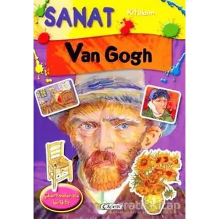 Sanat Kitabım - Van Gogh - Kolektif - Çiçek Yayıncılık