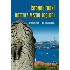 İstanbul’daki Hattate Mezar Taşları - Aliye Öten - Kriter Yayınları