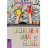 Çocuklarla Sanat ve Felsefe - Yılmaz Murat Bilican - HayalPerest Kitap