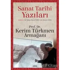 Sanat Tarihi Yazıları - Remzi Aydın - Çizgi Kitabevi Yayınları