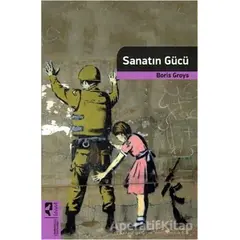 Sanatın Gücü - Boris Groys - HayalPerest Kitap