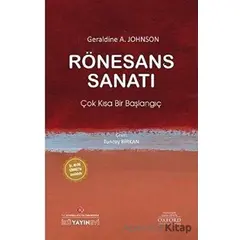 Rönesans Sanatı - Geraldine A. Johnson - İstanbul Kültür Üniversitesi - İKÜ Yayınevi