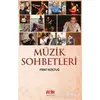 Müzik Sohbetleri - Fırat Kızıltuğ - Akıl Fikir Yayınları