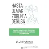 Hasta Olmak Zorunda Değilsin - Joel Fuhrman - Sander Yayınları