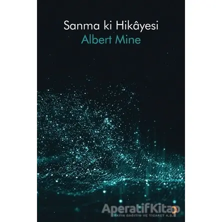 Sanma ki Hikayesi - Albert Mine - Cinius Yayınları