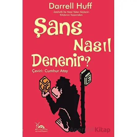 Şans Nasıl Denenir? - Darrell Huff - Sarmal Kitabevi