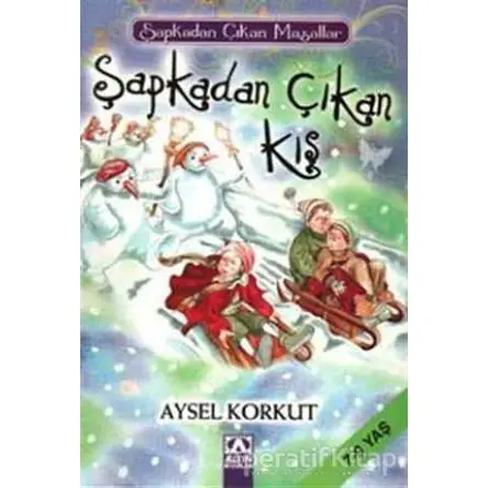 Şapkadan Çıkan Kış - Aysel Korkut - Altın Kitaplar - Çocuk Kitapları