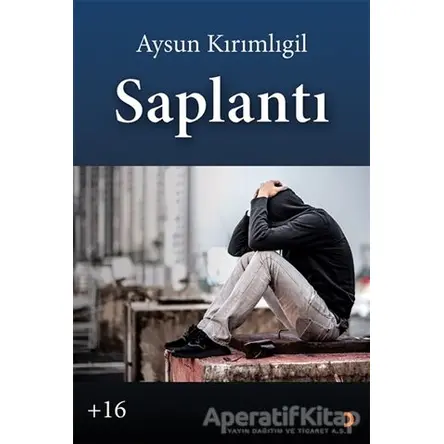 Saplantı - Aysun Kırımlıgil - Cinius Yayınları