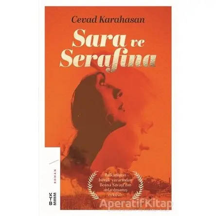 Sara ve Serafina - Cevad Karahasan - Ketebe Yayınları