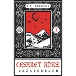 Kazazedeler - Cesaret Adası 1 - K. F. Cöngevel - Q Yayınları