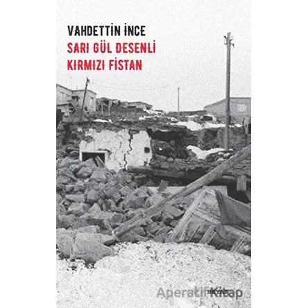 Sarı Gül Desenli Kırmızı Fistan - Vahdettin İnce - Beyan Yayınları