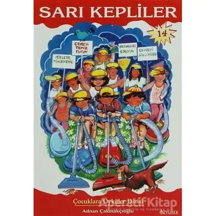 Sarı Kepliler - Adnan Çakmakçıoğlu - Özyürek Yayınları