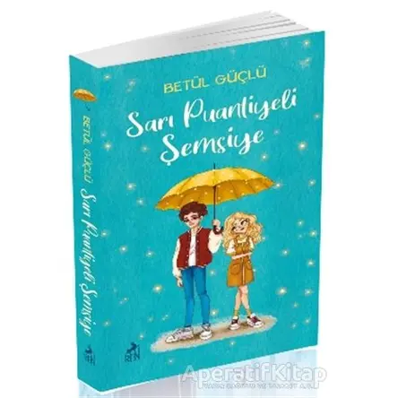 Sarı Puantiyeli Şemsiye - Betül Güçlü - Ren Kitap