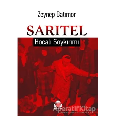 Sarıtel - Hocalı Soykırımı - Zeynep Batımor - Alan Yayıncılık