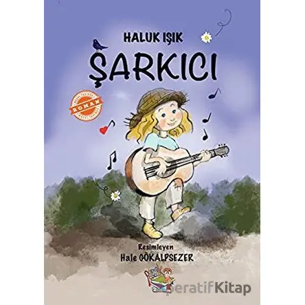 Şarkıcı - Haluk Işık - Parmak Çocuk Yayınları