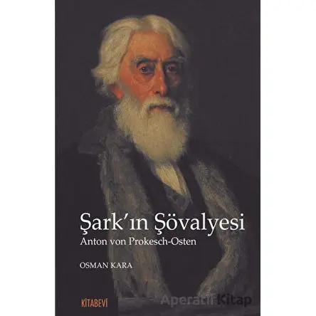 Şarkın Şövalyesi - Osman Kara - Kitabevi Yayınları