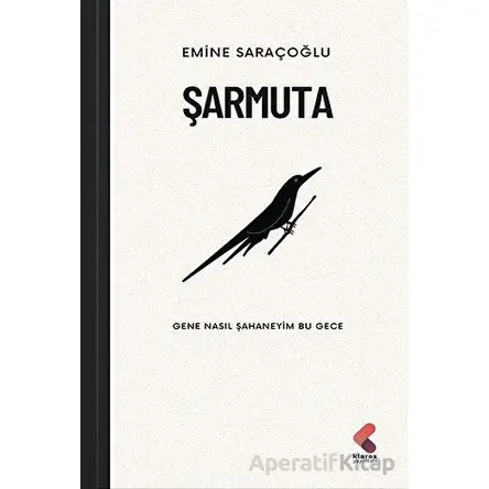 Şarmuta - Emine Saraçoğlu - Klaros Yayınları