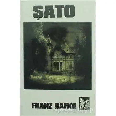 Şato - Franz Kafka - Altın Post Yayıncılık