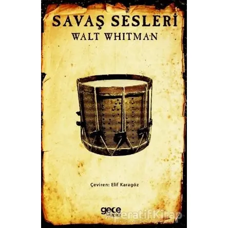 Savaş Sesleri - Walt Whitman - Gece Kitaplığı