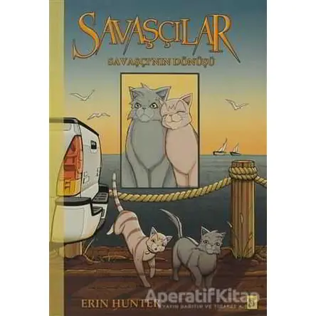 Savaşçılar 3 - Savaşçı’nın Dönüşü - Erin Hunter - Desen Yayınları