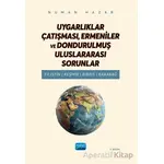 Uygarlıklar Çatışması, Ermeniler ve Dondurulmuş Uluslararası Sorunlar - Filistin, Keşmir, Kıbrıs, Ka