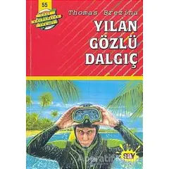 Yılan Gözlü Dalgıç - Thomas Brezina - Say Çocuk