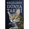 Kedilerin Du¨nya Tarihi - Paul Koudounaris - Say Yayınları