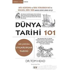 Dünya Tarihi 101 - Tom Head - Say Yayınları