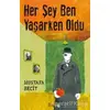 Her Şey Ben Yaşarken Oldu - Mustafa Becit - Sayfa6 Yayınları
