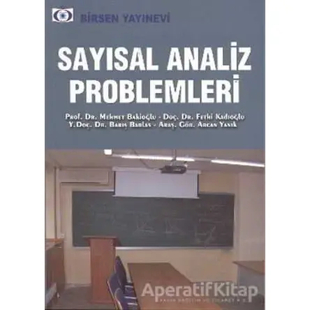 Sayısal Analiz Problemleri - Kolektif - Birsen Yayınevi