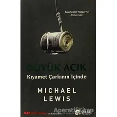 Büyük Açık - Michael Lewis - Scala Yayıncılık