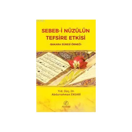 Sebeb-i Nüzulün Tefsire Etkisi - Abdurrahman Ensari - Nida Yayınları