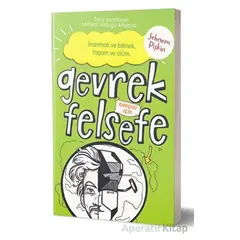 Gevrek Felsefe - Yeşil Kitap - Şebnem Pişkin - Çocuk Gezegeni