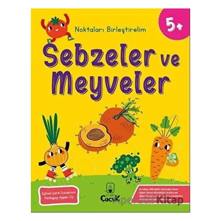 Sebzeler ve Meyveler - Noktaları Birleştirelim (5 Yaş) - Kolektif - Floki Çocuk