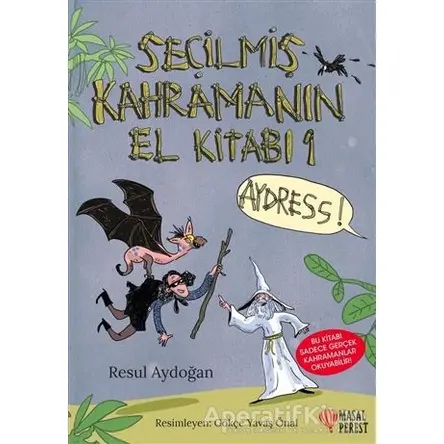 Seçilmiş Kahramanın El Kitabı - Resul Aydoğan - Masalperest