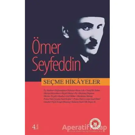 Seçme Hikayeler - Ömer Seyfettin - Türk Edebiyatı Vakfı Yayınları