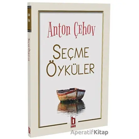 Seçme Öyküler - Anton Çehov - Billur Yayınları