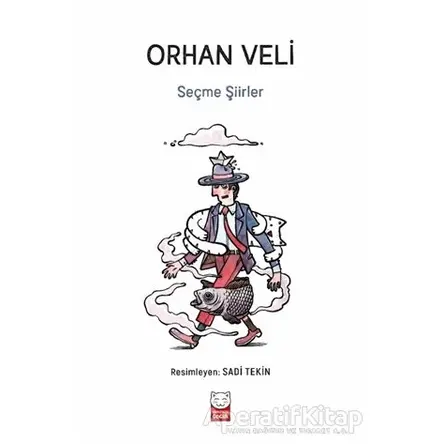 Seçme Şiirler - Orhan Veli Kanık - Kırmızı Kedi Çocuk