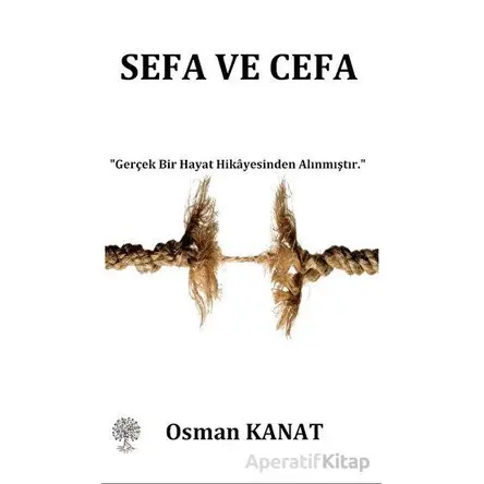 Sefa ve Cefa - Osman Kanat - Platanus Publishing