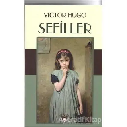 Sefiller - Victor Hugo - Dorlion Yayınları