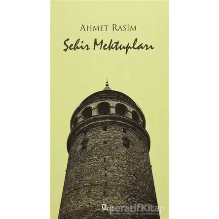 Şehir Mektupları - Ahmet Rasim - Araf Yayınları