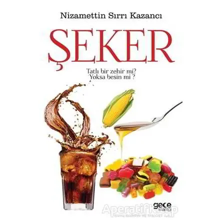 Şeker - Nizamettin Sırrı Kazancı - Gece Kitaplığı